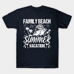 Family Beach Summer Vacation T-Shirt